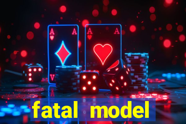 fatal model cruzeiro sp